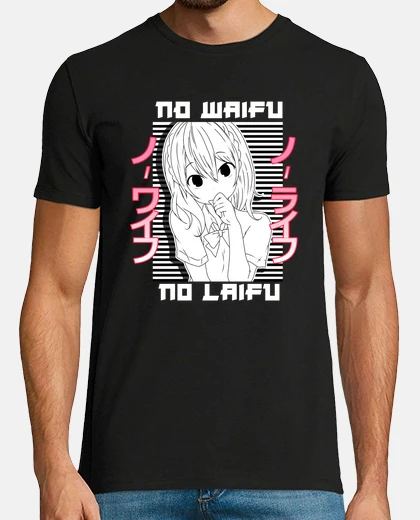Camiseta No Waifu No Laifu Linda Chica Anime Kawaii Estilo Otaku