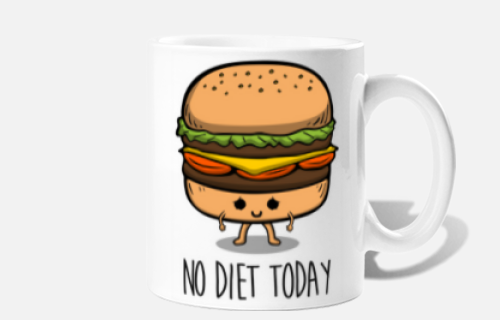no diet today