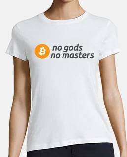 NO GODS NO MASTERS BITCOIN