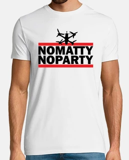 No matty no party