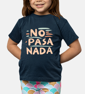 No pasa nada Spain saying
