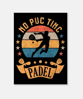no puc tinc padel catalan