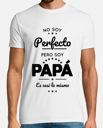 Camiseta no soy perfecto pero soy papa | laTostadora
