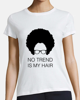 No trend Is my hair