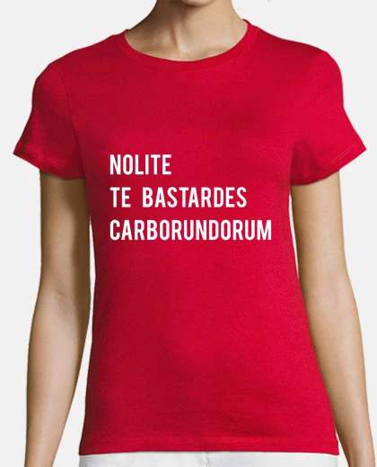 Playera Nolite te bastardes carborundorum