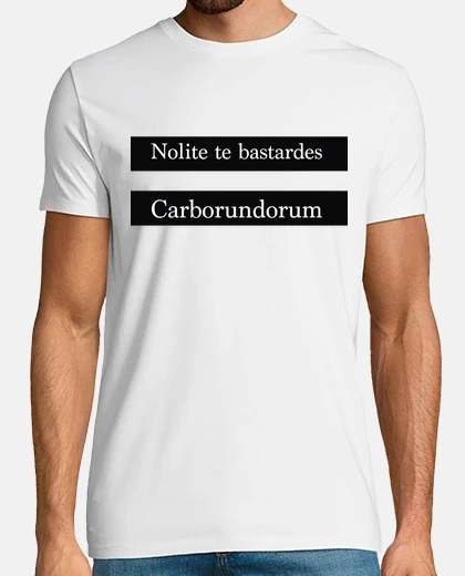 Tee-shirt nolite vous bastardes carborundorum