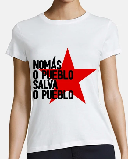Playera Nomás o pueblo salva o pueblo