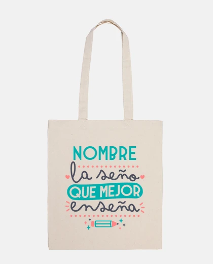 Bolsa Nombre La seño que mejor enseña