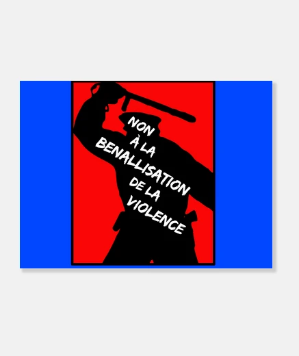 Tableau NON À LA BENALLISATION DE LA VIOLENCE