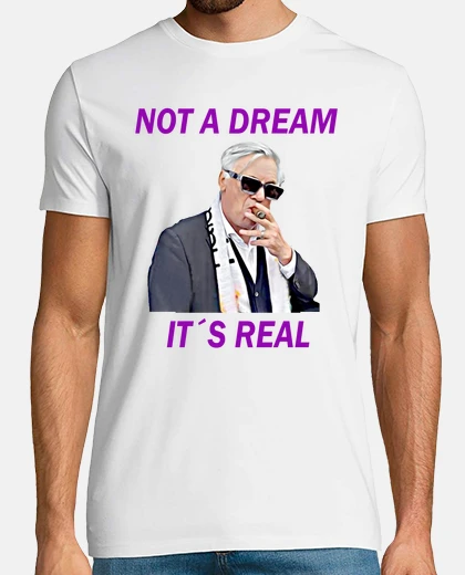 T-shirt non è un sogno è reale
