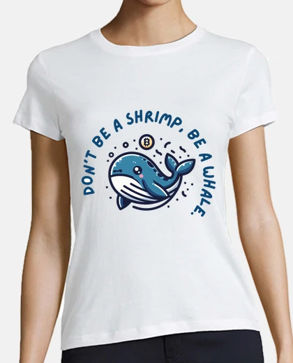 T-shirt non essere un gambero sii una balena