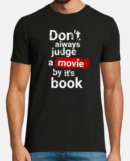 T-shirt non giudicare always un film dal suo bo