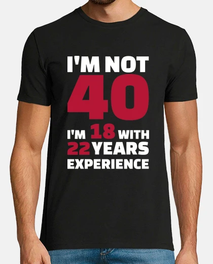 T-shirt non ho 40 anni di compleanno