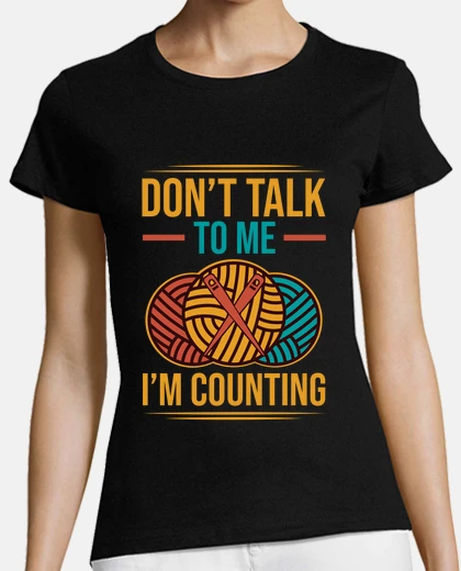 T-shirt non parlare con me sto contando l39unci
