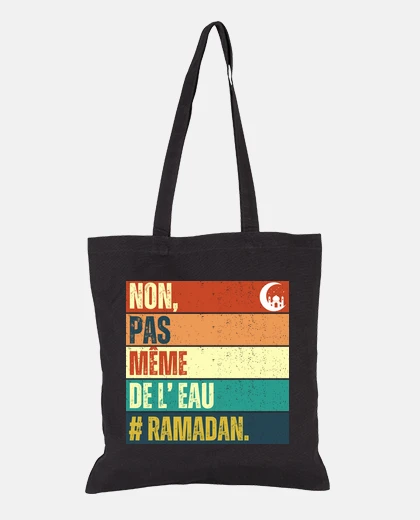 Sac non pas meme de l eau humour ramadan