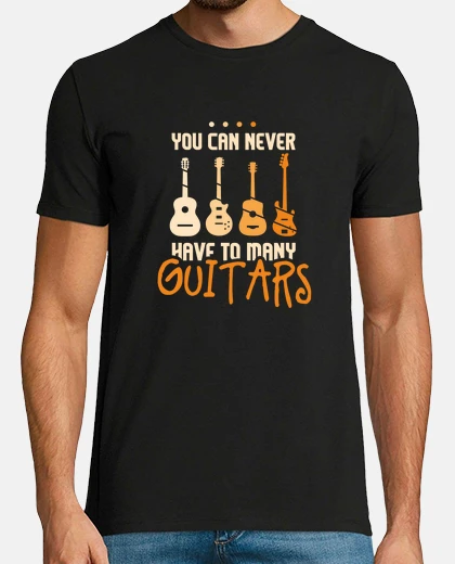 T-shirt non puoi mai avere troppe chitarre