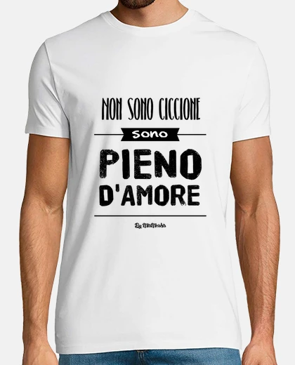 T-shirt non sono cicci one  sono pieno d 39 amo