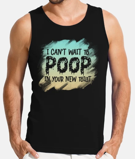T-shirt non vedo l39ora di fare la cacca nel tu