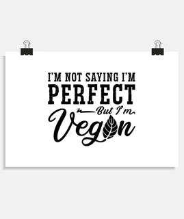Non sto dicendo che sono vegano e veget