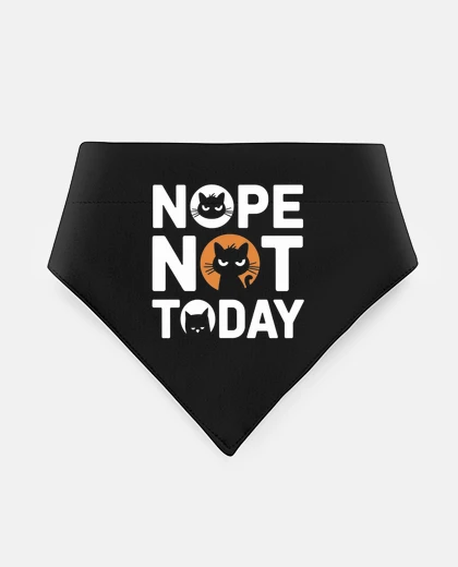Mascotas Nope Not Today Cats