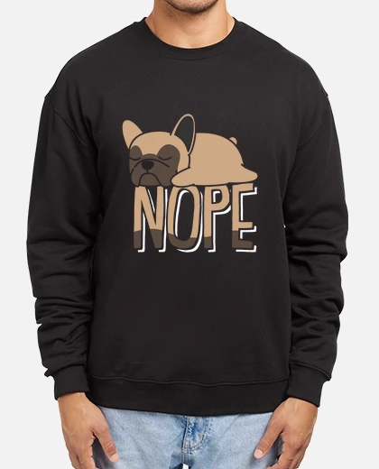 Nope not today lazy mood sleepy dog hoodie tostadora