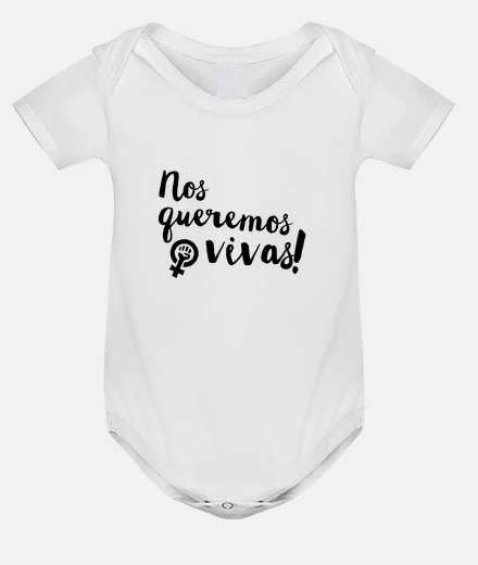 Ropa Nos queremos vivas! (letras negras)