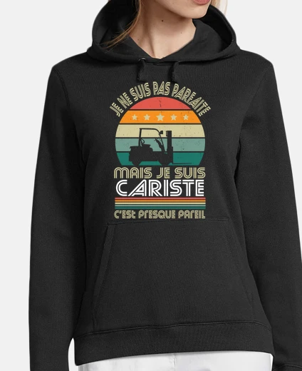 Hoodie not perfect but I39m a forklift driver