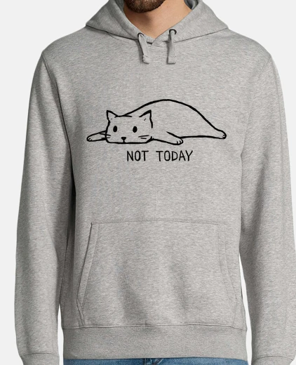 Hoodie not today