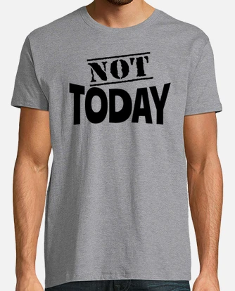 not today cross shoulder t shirt