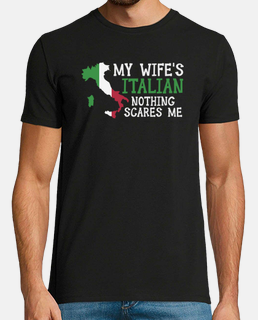 Nothing Scares Me Husband Wife Italy Married Italian