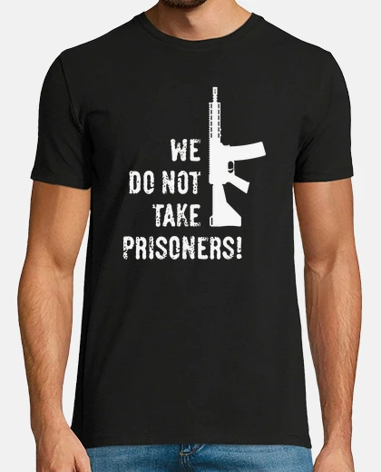 Tee-shirt nous ne faisons pas de prisonniers - bl
