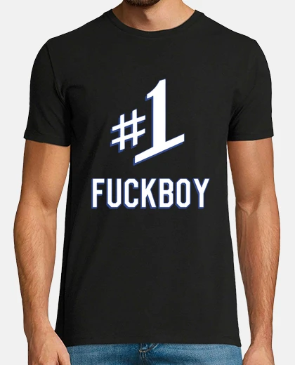 T-shirt Numero uno 1 Fuckboy