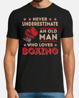 Nunca subestimes una camiseta de boxeo para un hombre que sabe, hombre XL