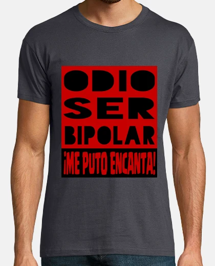 Camiseta Odio ser bipolar