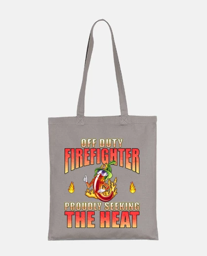 Bag Off Duty Firefighter Chili Proudly Seek