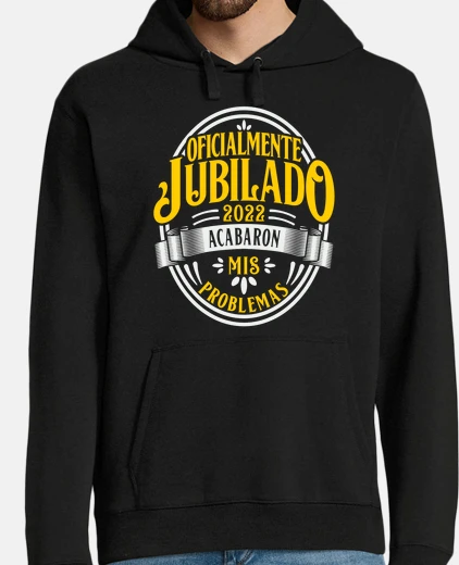 Sudadera Oficialmente Jubilado 2022 Jubilación