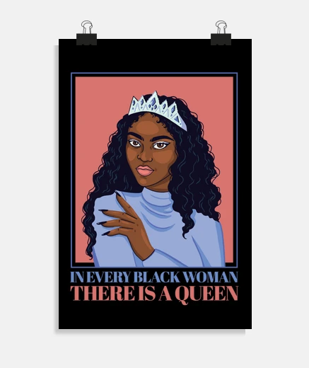 Poster ogni donna nera è una regina, bellissimo e raro poster in omaggio alle donne nere,
