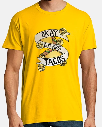 Tee-shirt ok mais premier tacos