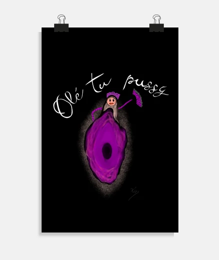 Poster ole la tua pussy