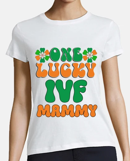 Playera one lucky ivf mammy