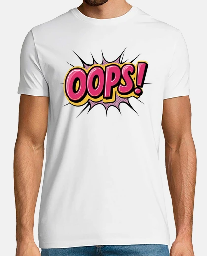 Tee-shirt oops je me suis gouré trompé pop art galerie musée 