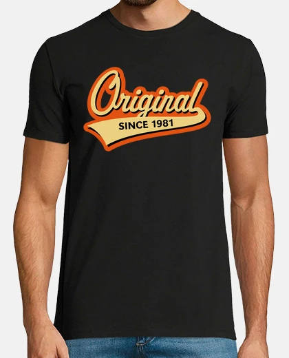 Camiseta original desde 1981 - cumpleaños - 3c