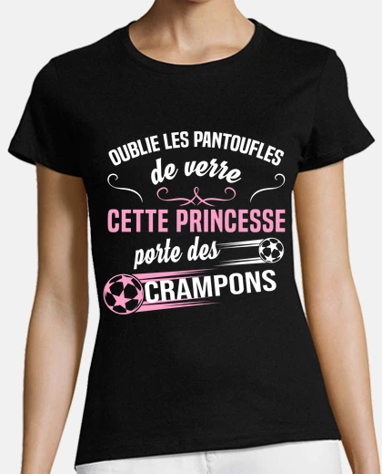 Tee-shirt Oublie les pantoufles, Football féminin