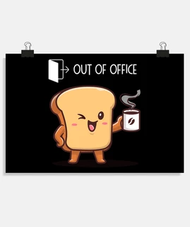 Out of office   Busy drinking coffee