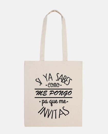 Bolsa PA QUE ME INVITAS