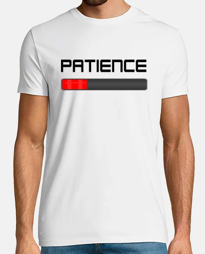 Camiseta paciencia
