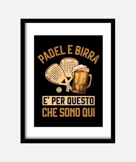 Quadro Padel e Birra Regalo padel divertente