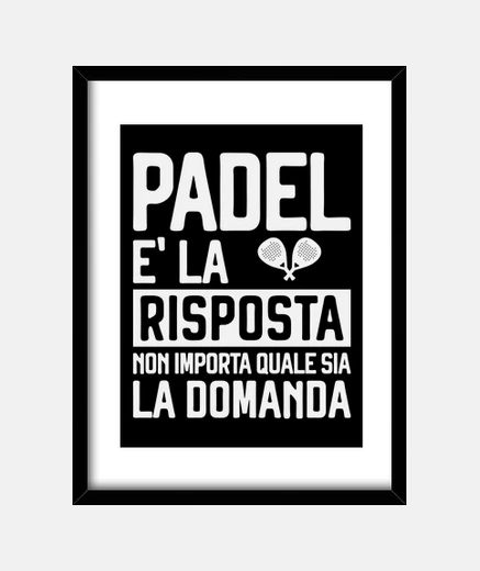 Quadro Padel è la risposta Regalo Padelista