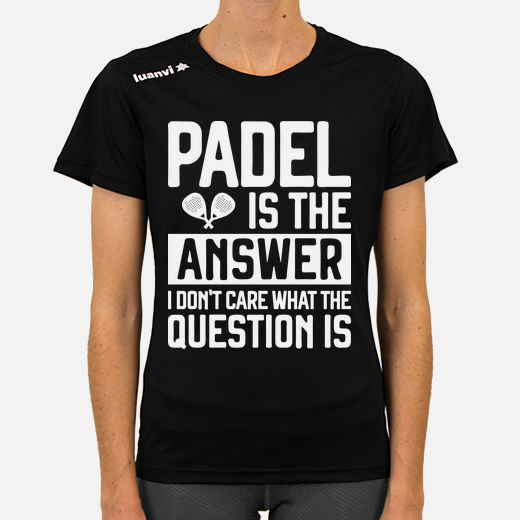 padel is the answer padel player gift
