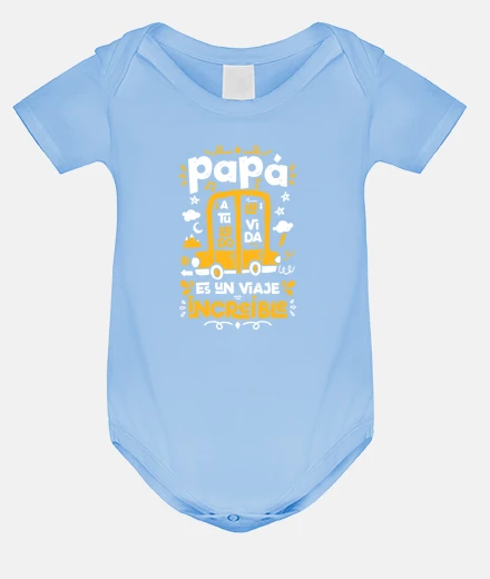 Ropa Papá a tu lado la vida es un viaje incr
